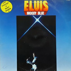 ELVIS PRESLEY MOODY BLUE 1977 LP.