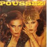 POUSSEZ! (POO-SAY) POUSSEZ 1979 LP.
