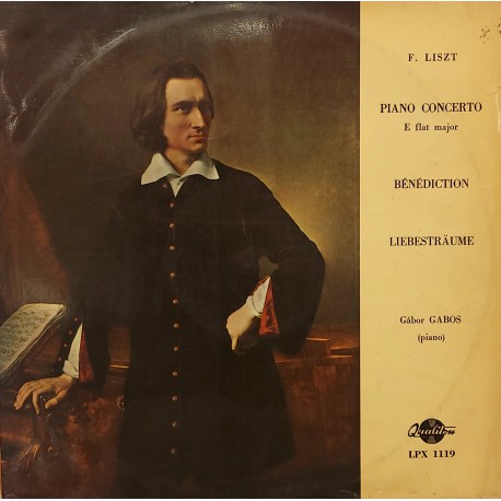 F.Liszt, Gábor Gabos – Pıano Concerto - Bénédıctıon- Lıebestraume 1970 KLASİK LP.