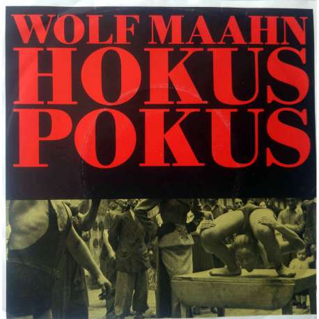 WOLF MAAHN HOKUSPOKUS  SELTSAMER TAG