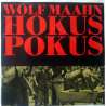 WOLF MAAHN HOKUSPOKUS  SELTSAMER TAG