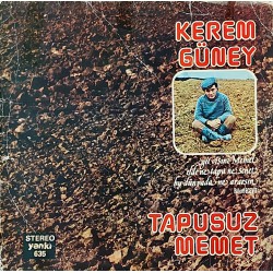 KEREM GÜNEY TAPUSUZ MEMET 1977 LP.
