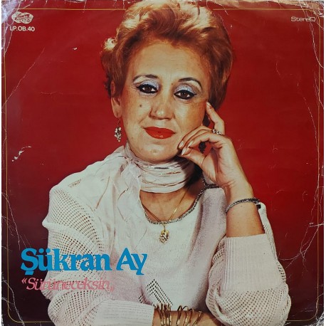 ŞÜKRAN AY SÜRÜNECEKSİN LP.