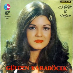 GÜLDEN KARABÖCEK MÜZİK VE BEN 1978 LP.