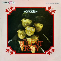 BÜLENT ERSOY ORKİDE 1978 LP.