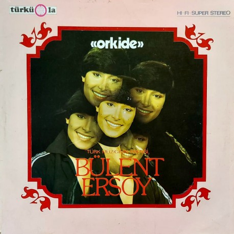 BÜLENT ERSOY ORKİDE 1978 LP.