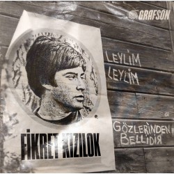 FİKRET KIZILOK  LEYLİM LEYLİM  (KARA TREN) - GÖZLERİNDEN BELLİDİR