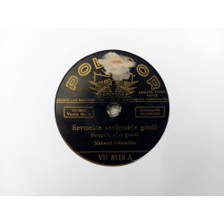 TAŞ PLAK MAHMUT CELALETTİN SEVMEKTE SEVİLMEKTE GÖNÜL - BÜLBÜLLERİ KISKANDIRACAK