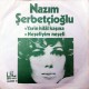 NAZIM ŞERBETÇİOĞLU YARİN HİLAL KAŞINA - NEŞELİYİM NEŞELİ