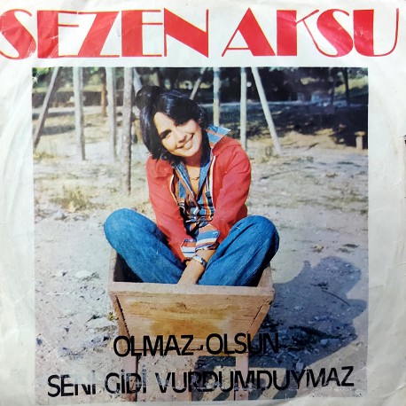 SEZEN AKSU OLMAZ OLSUN - SENİ GİDİ VURDUMDUYMAZ