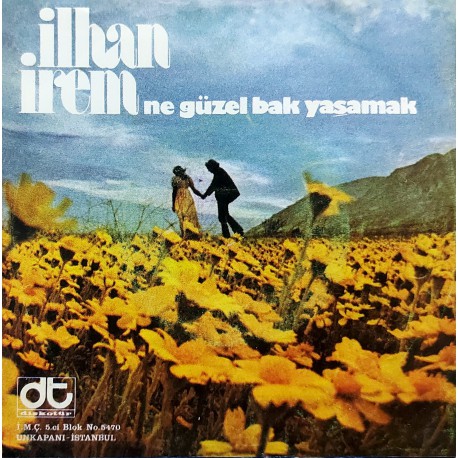 İLHAN İREM ANLASANA ~ NE GÜZEL BAK YAŞAMAK