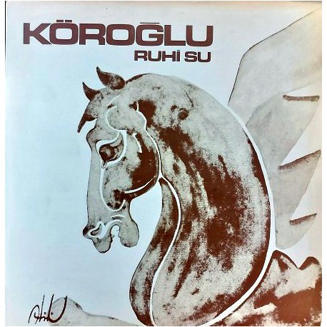 RUHİ SU KÖROĞLU LP.