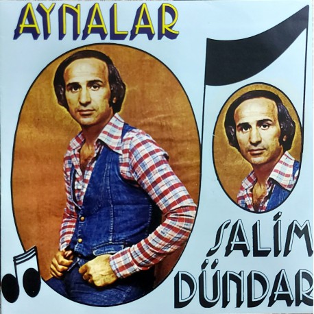 SALİM DÜNDAR AYNALAR ~ ANADOLU TÜRKÜSÜ