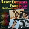 FRANCIS LAI LOVE DREAMS HIS 16 MOST BEAUTIFUL MELODIES 1981 LP.