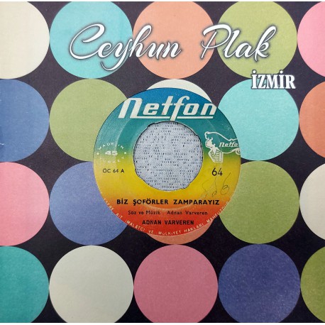 ADNAN VARVEREN BİZ ŞOFÖRLER ZAMPARAYIZ ~ SONSUZ KEDER