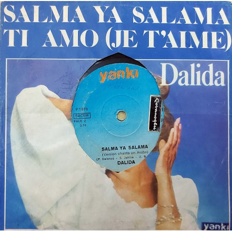 DALIDA SALMA YA SALAMA ~ TI AMO (JE T'AIME)
