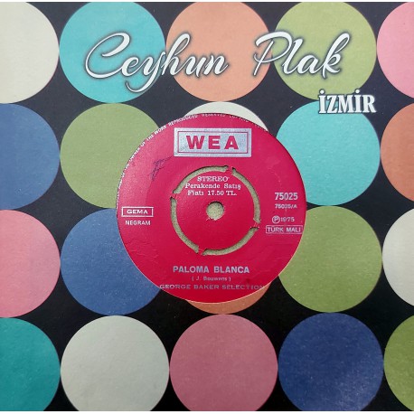 GEORGE BAKER SELECTION PALOMA BLANCA ~ DREAM BOAT