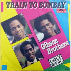 GIBSON BROTHERS TRAIN TO BOMBAY ~ CARIBBEAN CONCERTO