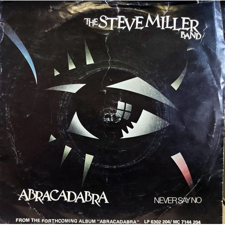 THE STEVE MILLER BAND ABRACADABRA ~ NEVER SAY NO