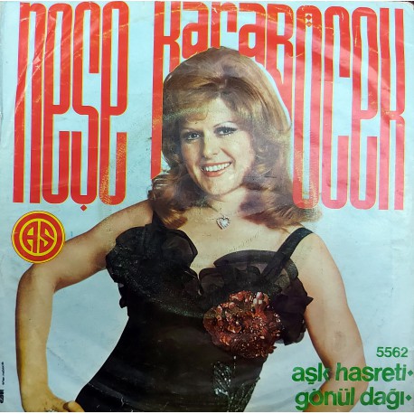 NEŞE KARABÖCEK AŞK HASRETİ ~ GÖNÜL DAĞI