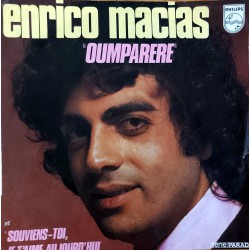 ENRICO MACIAS OUMPARE ~ SOUVIENS-TOI, JE T'AIME AUJOURO'HUI