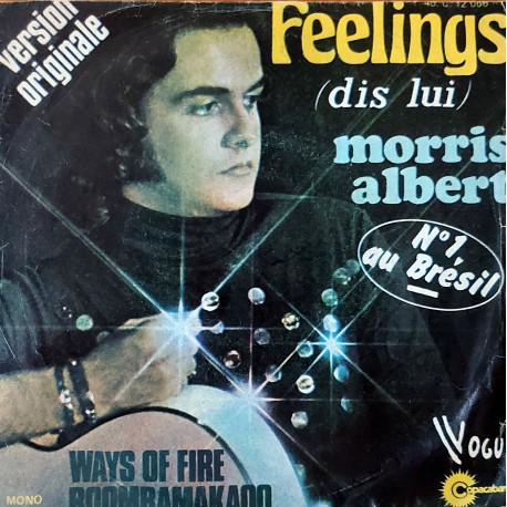 MORRIS ALBERT FEELINGS ~ WAYS OF FIRE BOOMBAMAKAOO