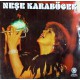 NEŞE KARABÖCEK GÖNÜL ~ KÖLE