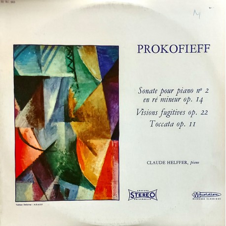 PROKOFIEFF / Claude Helffer – Sonate Pour Pıano N°2 En Ré Mıneur Op.14, Vısıons Fugıtıves Op. 22, Toccata Op. 11