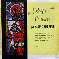 J.S. BACH - Marıe-Claıre Alaın, L'Œuvre Pour Orgue