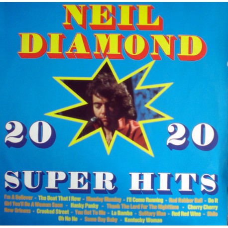 NEIL DIAMOND 20 SUPER HITS LP.