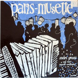 André Grassı Und Seın Musette-Orchester PARIS - MUSETTE