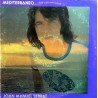 JOAN MANUEL SERRAT ~ Medıterráneo