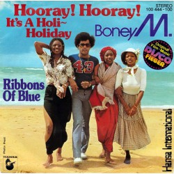 BONEY M HOORAY HOORAY IT'S A HOLI~HOLIDAY ~ RIBBONS OF BLUE