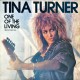 TINA TURNER ONE OF THE LIVING (SPECIAL CLUB MIX) 12", 45 RPM, MAXI-SINGLE