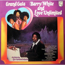BARRY WHITE AND LOVE UNLIMITED GRAND GALA 1973 LP.