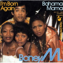 BONEY M I'M BORN AGAIN ~ BAHAMA MAMA