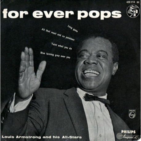 LOUIS ARMSTRONG UND SEINE ALL-STARS ~ FOR EVER POPS 7", 45 RPM EP.