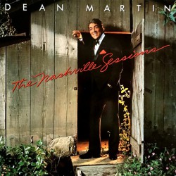 DEAN MARTIN THE NASHVILLE SESSIONS 1983 LP.