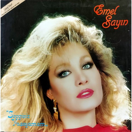 EMEL SAYIN SEVGİSİZ YAŞAYAMAM 1986 LP.