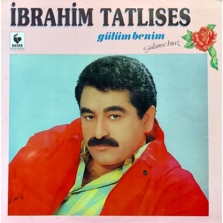 İBRAHİM TATLISES GÜLÜM BENİM 1986 LP.