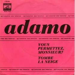 ADAMO VOUS PERMETTEZ, MONSIEUR ~ TOMBE LA NIEGE