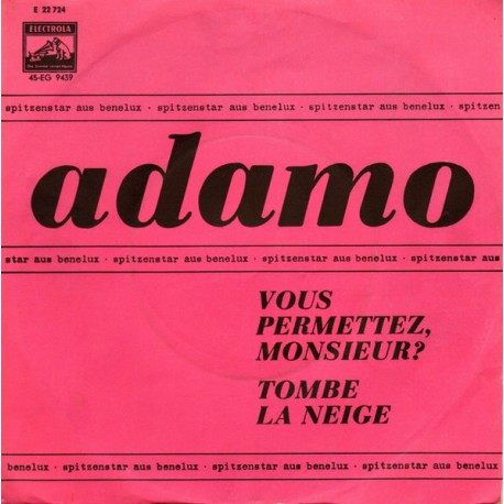 ADAMO VOUS PERMETTEZ, MONSIEUR ~ TOMBE LA NIEGE