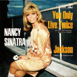 NANCY SINATRA YOU ONLY LIVE TWICE ~ JACKSON