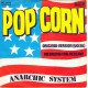 ANARCHIC SYSTEM POP CORN (VOCAL)~ POP CORN (INSTRUMENTAL VERSION)