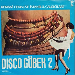 KEMANİ CEMAL VE İSTANBUL ÇALGICILARI DISCO GÖBEK 2 1980 LP.
