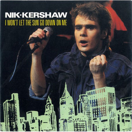 NIK KERSHAW I WON'T LET THE SUN GO DOWN ON ME ~ DARK GLASSES