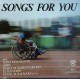 SONGS FOR YOU 1982 LP.