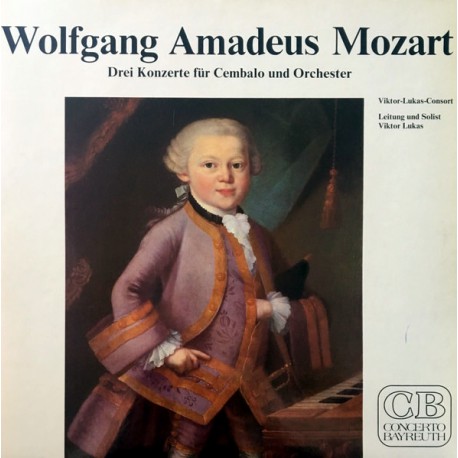 Wolfgang Amadeus Mozart,  Vıktor-Lukas-Consort, Vıktor Lukas – Dreı Konzerte Fur Cembalo Und Orchester