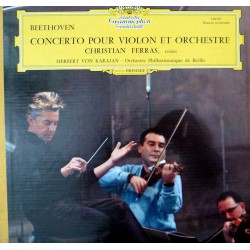 BEETHOVEN - CHRISTIAN FERRAS, HERBERT VON KARAJAN, ORCHESTRE PHILHARMONIQUE DE BERLIN – CONCERTO POUR VIOLON ET ORCHESTRE